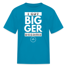 Load image into Gallery viewer, Bigger Dreams Kids&#39; T-Shirt - turquoise
