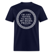 Load image into Gallery viewer, Mama Proud Unisex Classic T-Shirt - navy
