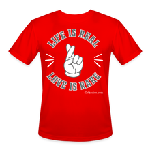 Load image into Gallery viewer, Life Is Real Men’s Dri-Fit Performance T-Shirt - red
