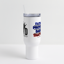 Load image into Gallery viewer, Father&#39;s Day 24/7 40 oz Travel Tumbler - white
