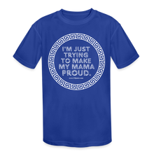 Load image into Gallery viewer, Mama Proud Kids&#39; Moisture Wicking Performance T-Shirt - royal blue
