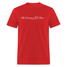 Load image into Gallery viewer, No Excuses To Give Unisex Classic T-Shirt - red
