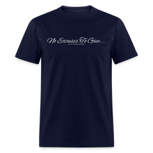 Load image into Gallery viewer, No Excuses To Give Unisex Classic T-Shirt - navy
