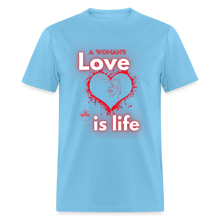 Load image into Gallery viewer, A Woman&#39;s Love Unisex Classic T-Shirt - aquatic blue
